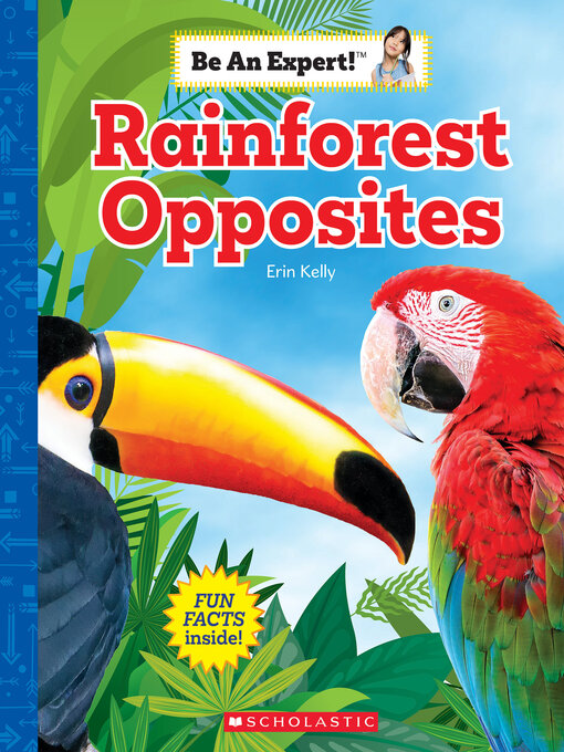 Title details for Rainforest Opposites by Erin Kelly - Wait list